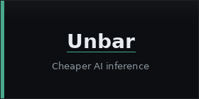 Unbar — Cheaper AI inference
